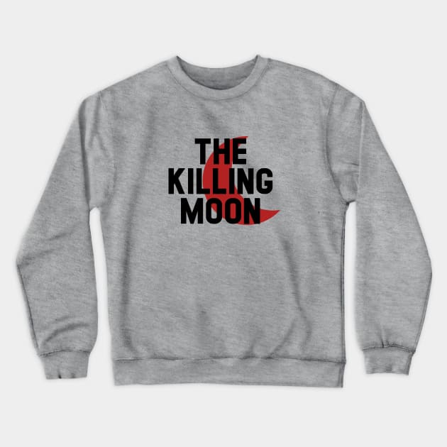 The Killing Moon, black Crewneck Sweatshirt by Perezzzoso